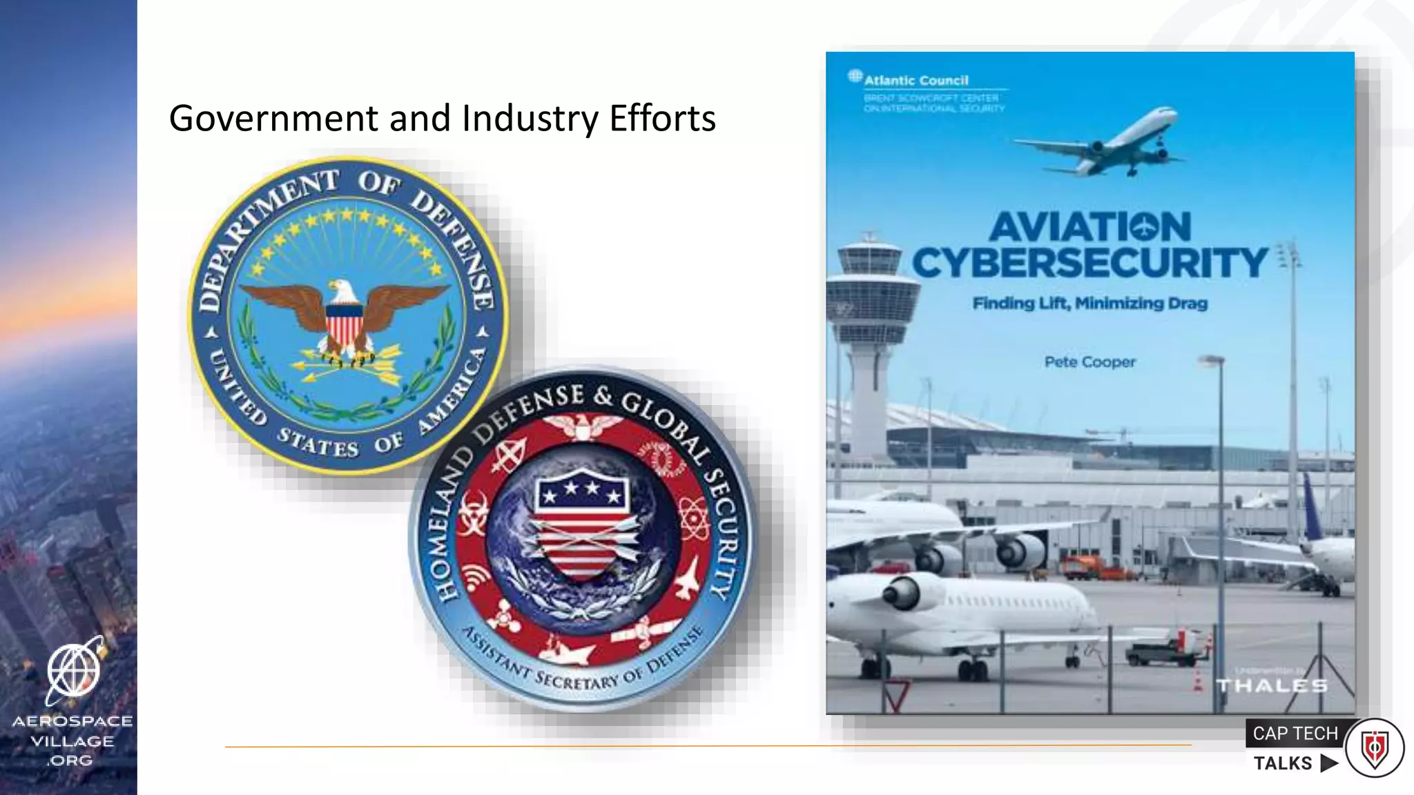 Government and Industry Efforts
 