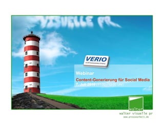Webinar Content-Generierung für Social Media 7. Juli 2010  (11:00 - 12:00 Uhr) 