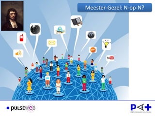 Meester-Gezel: N-op-N?
 