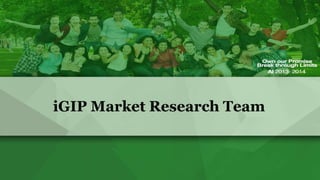 iGIP Market Research Team

 