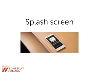 Splash screen
 