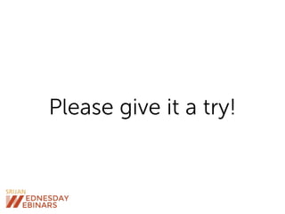 Please give it a try!
 