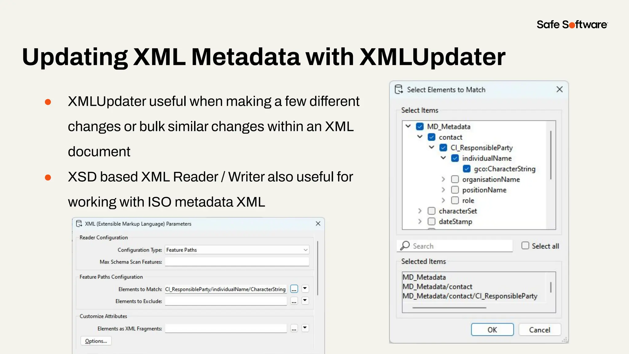 Updating XML Metadata with XMLUpdater
● XMLUpdater useful when making a few different
changes or bulk similar changes within an XML
document
● XSD based XML Reader / Writer also useful for
working with ISO metadata XML
 