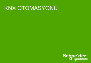 KNX OTOMASYONU
 