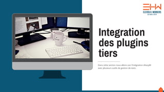11
Integration
des plugins
tiers
Dans cette section nous allons voir l’intégration d’eazyBI
avec plusieurs outils de gestion de tests .
 