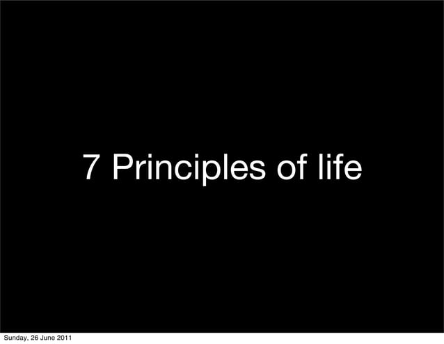 7 Principles of life Sunday,
