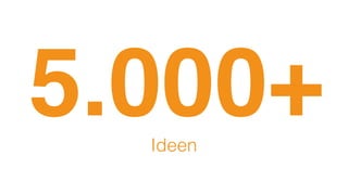 5.000+Ideen
 