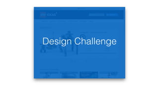 Design Challenge
 