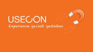 Experience gezielt gestalten
 