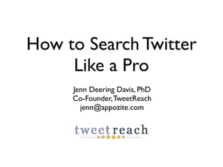 How to Search Twitter Like a Pro