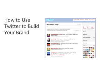 How to Use Twitter to Build Your Brand 