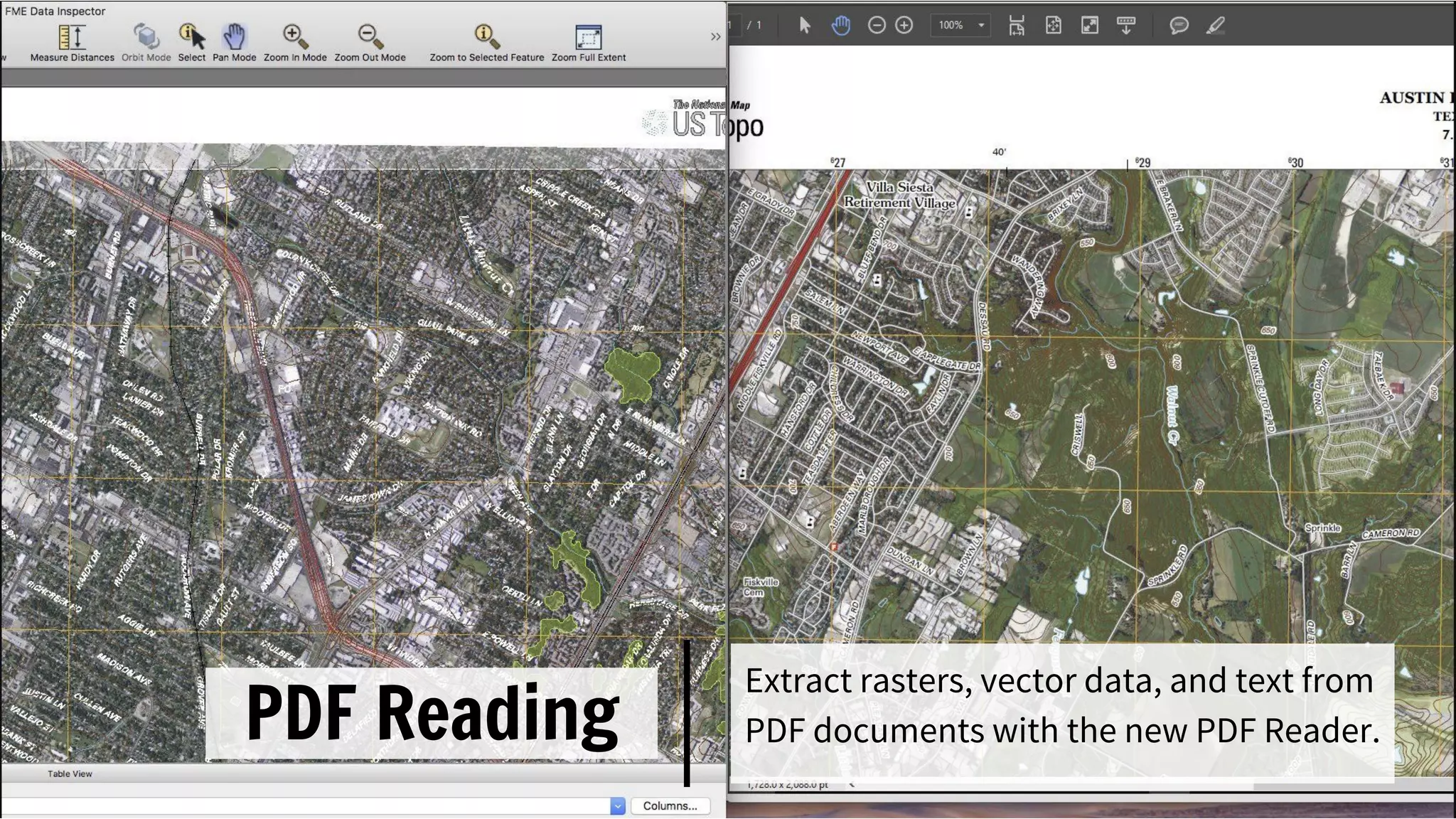 PDF Reading
Extract rasters, vector data, and text from
PDF documents with the new PDF Reader.
 