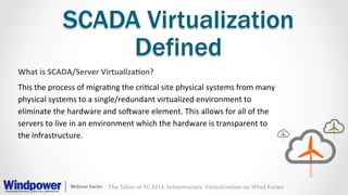 The Value of SCADA Infrastructure Virtualization on Wind Farms | PDF