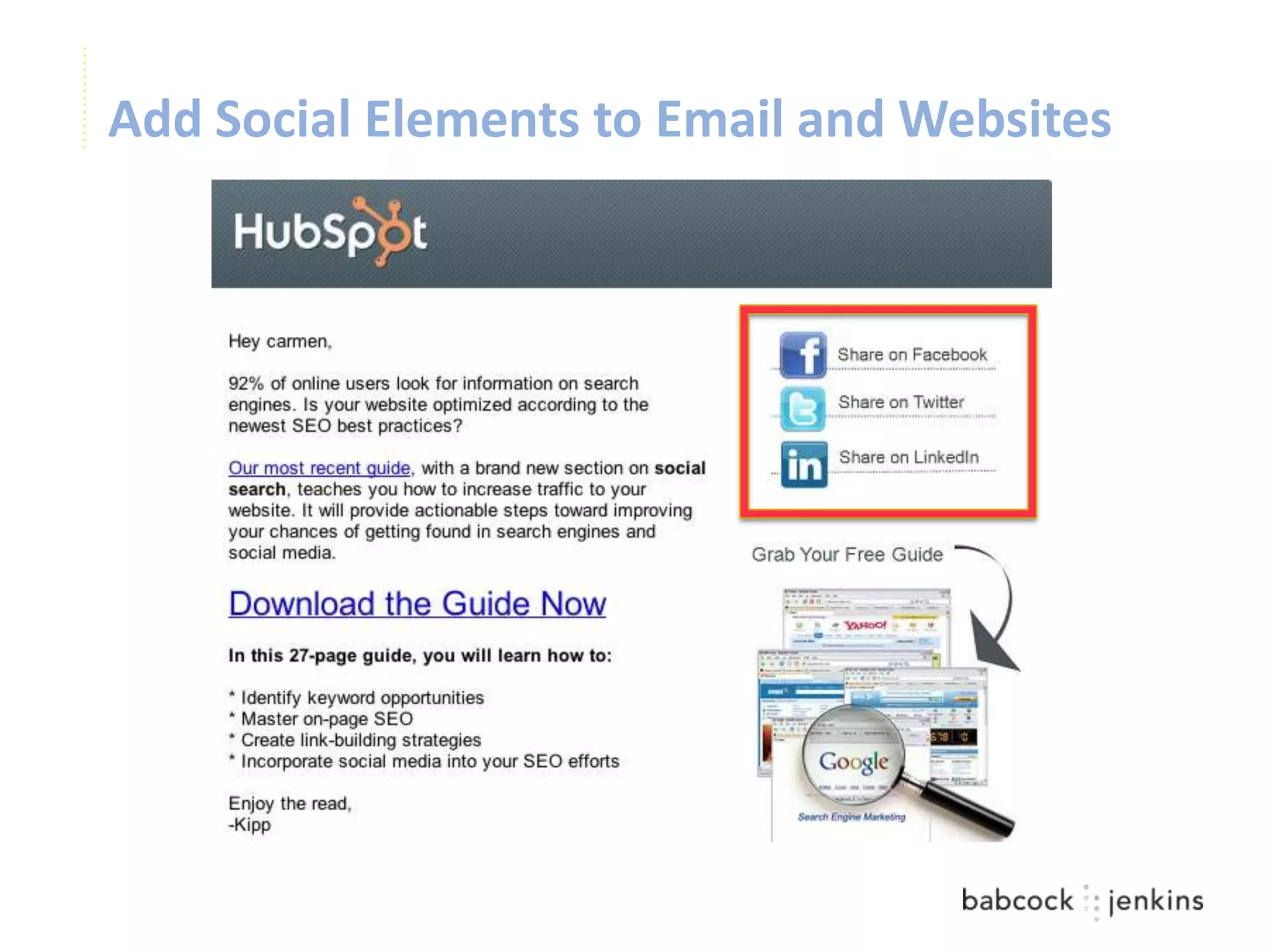 Add Social Elements to Email and Websites
 
