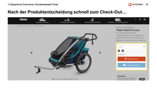 Namics. A Merkle Company
Nach der Produktentscheidung schnell zum Check-Out…
151 | Experience Commerce: Kundenbeispiel Thule.
 