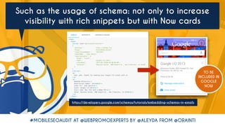 #MOBILESEOAUDIT AT @WEBPROMOEXPERTS BY @ALEYDA FROM @ORAINTI
https://developers.google.com/schemas/tutorials/embedding-sch...