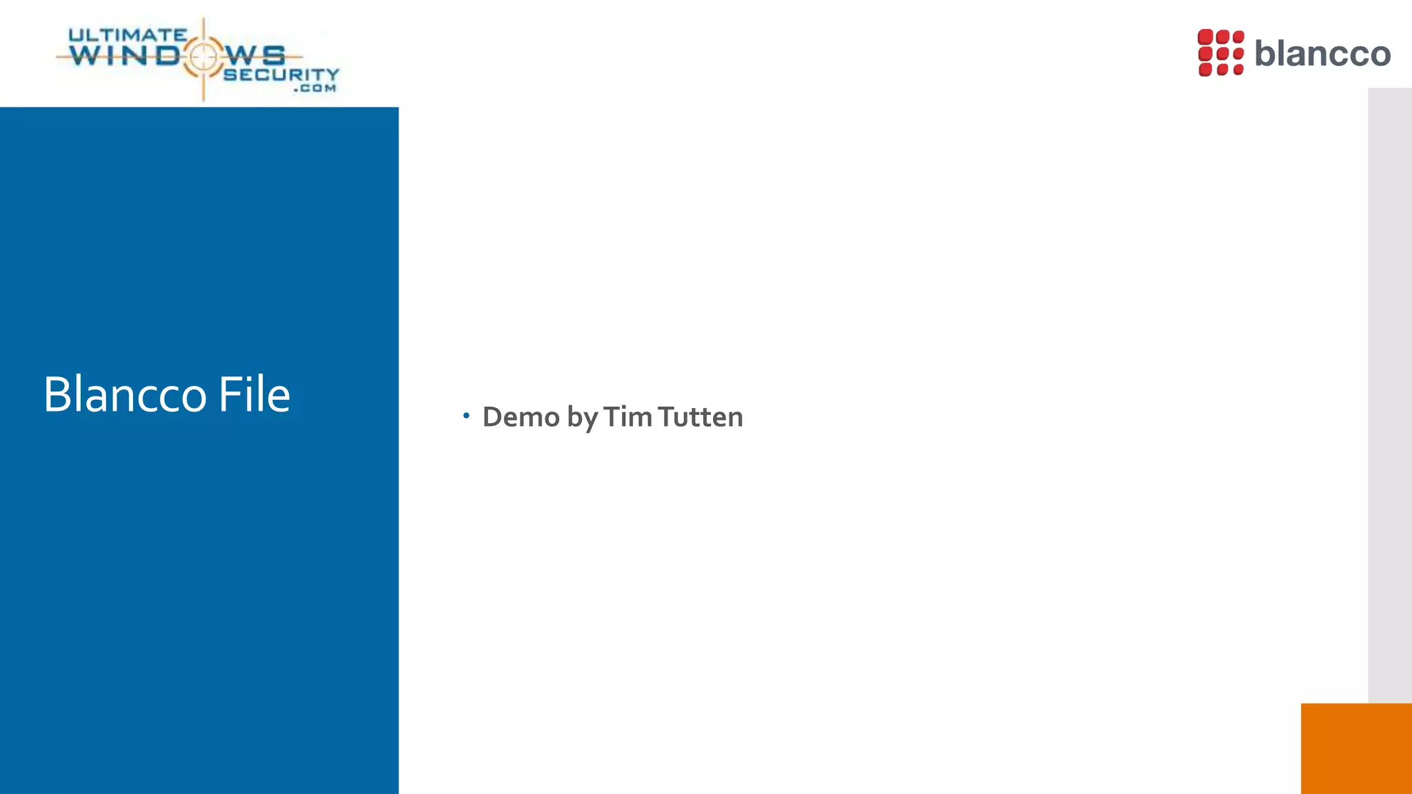 Blancco File  Demo byTimTutten
 