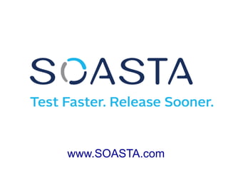 www.SOASTA.com
 