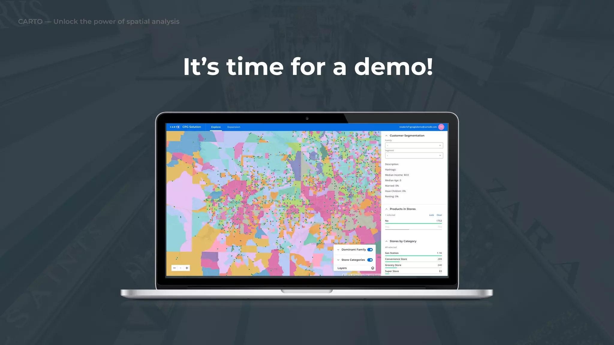 CARTO — Unlock the power of spatial analysis
It’s time for a demo!
 