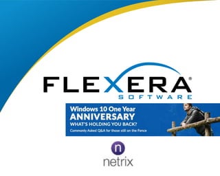 © 2016 Flexera Software LLC. All rights reserved. | Company Confidential1
 