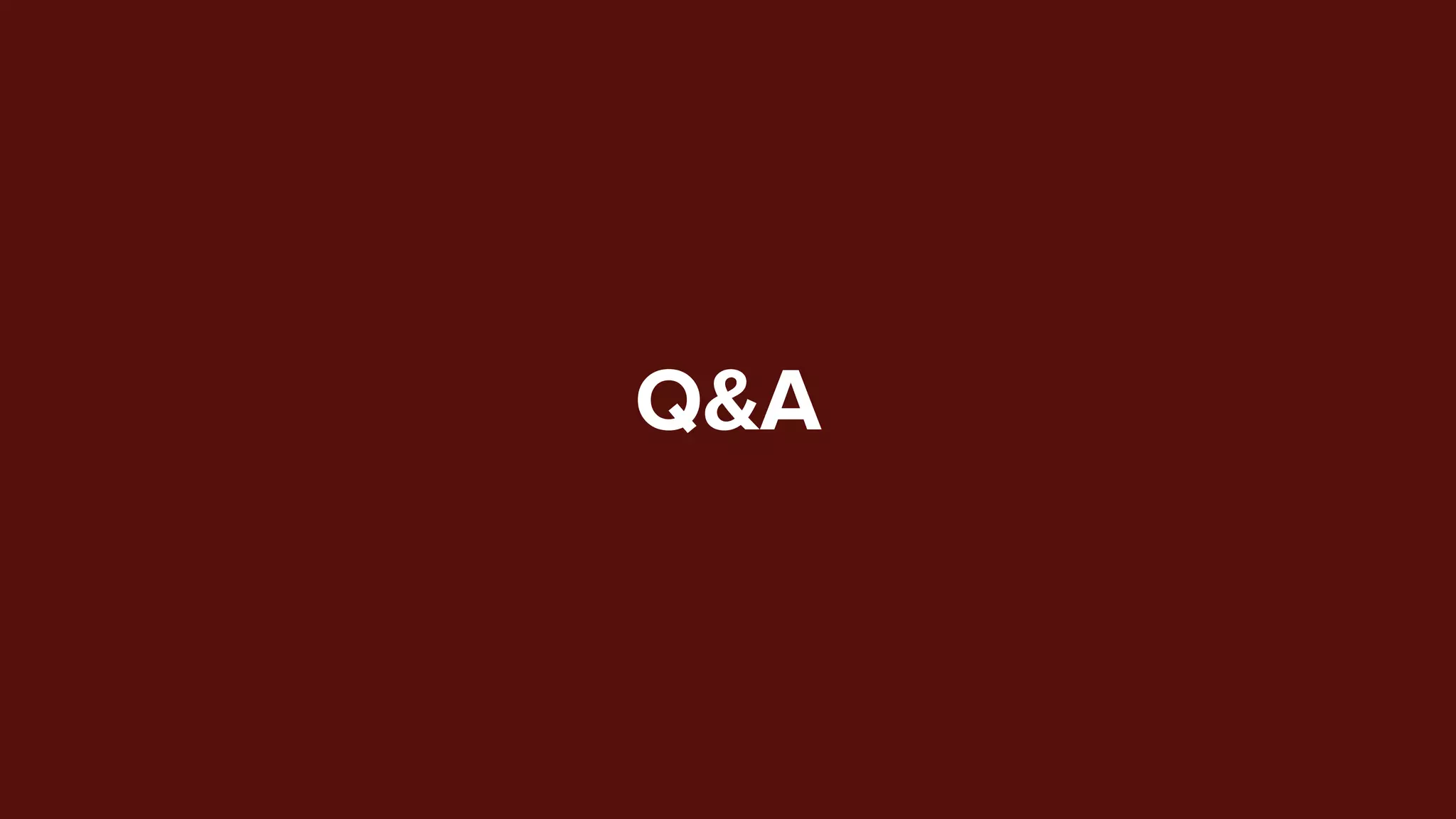 Q&A
 