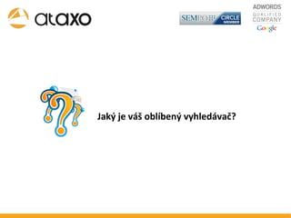 Jaký je váš oblíbený vyhledávač? 