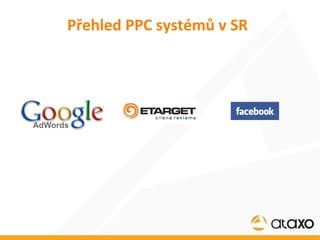 Přehled PPC systémů v SR 