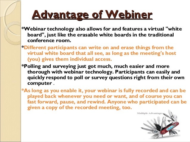 16 advantage of webineradvantage of webiner