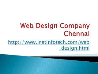 http://www.inetinfotech.com/web
_design.html

 