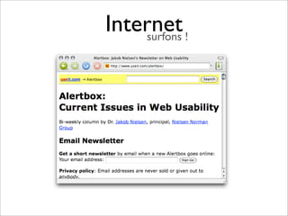 Internet !
    surfons
 