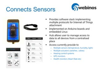webinos payment and
retail
 Your phone as your “personal” “intelligent”
scanner.
 A webinos browser comes with in-built ...