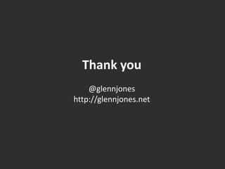 Thank you
    @glennjones
http://glennjones.net
 
