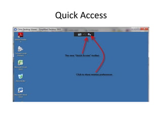 Quick Access