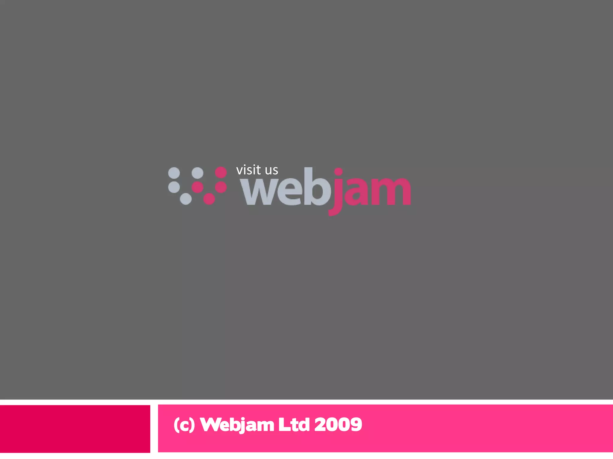 visit us




(c) Webjam Ltd 2009
 