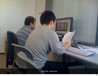 User Test - Interview
                        38
 