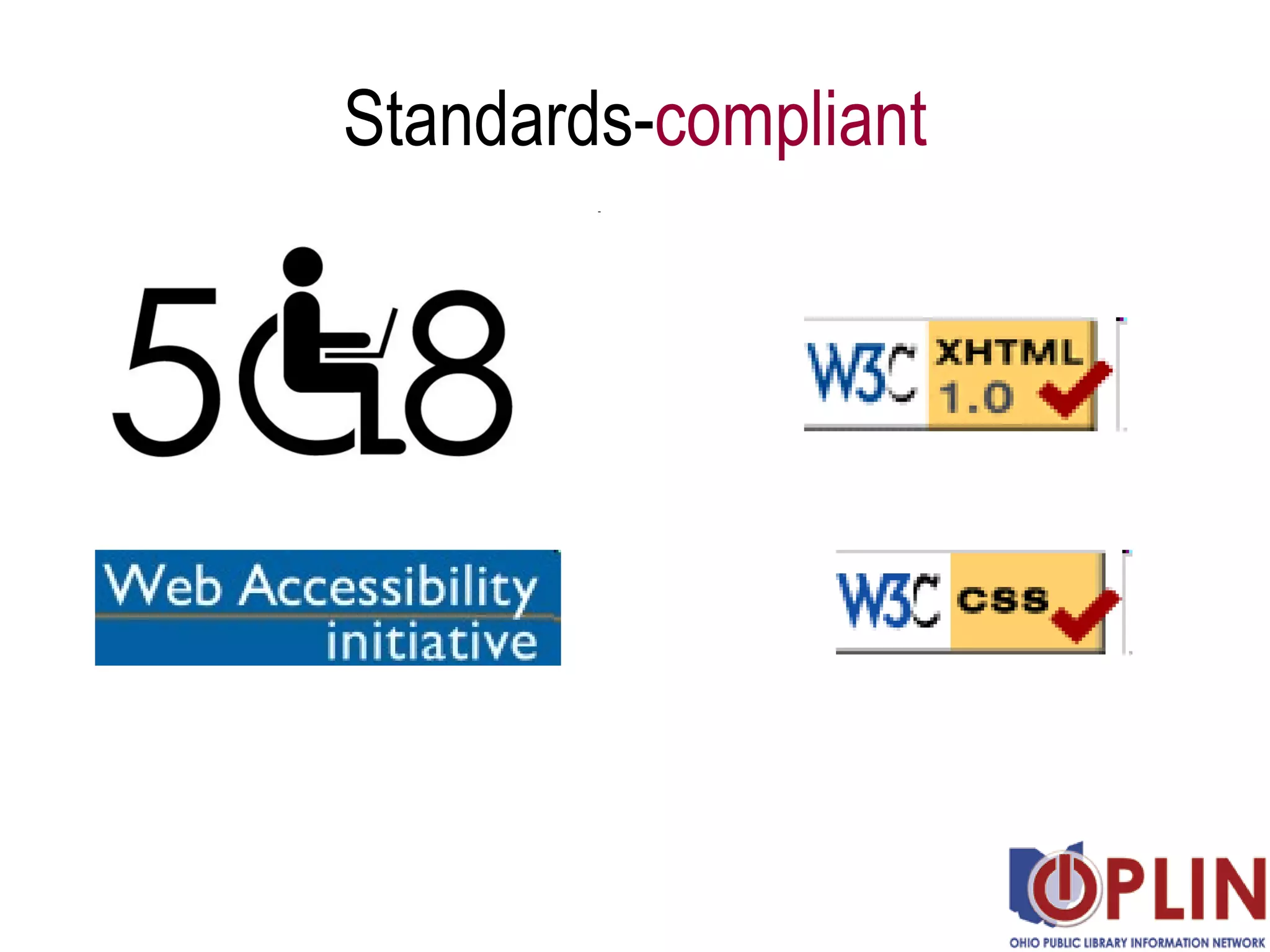 Standards- compliant 