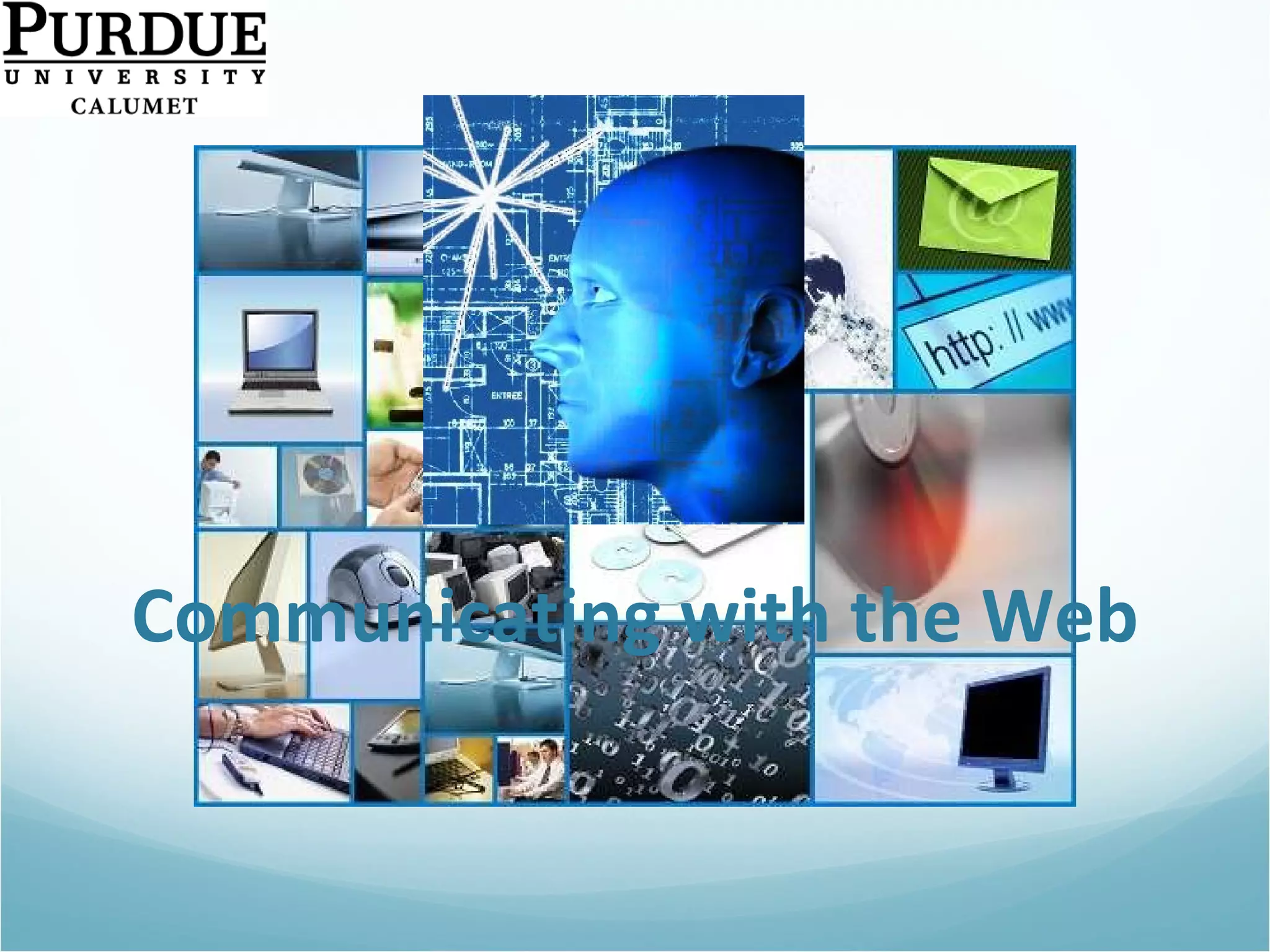 Communicating with the Web 