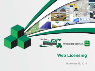 Web Licensing
November 25, 2014
 