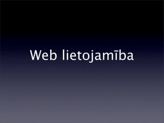 Web lietojamība
 