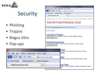 SecurityPhishingTrojansBogus sitesPop-ups