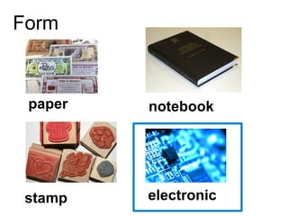 paper
electronic
notebook
Form
stamp
 