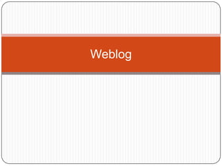 Weblog 