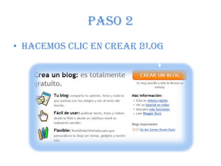 PASO 2Hacemos clic en crear blog 