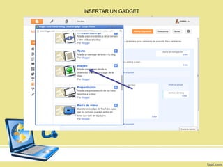 INSERTAR UN GADGET

 