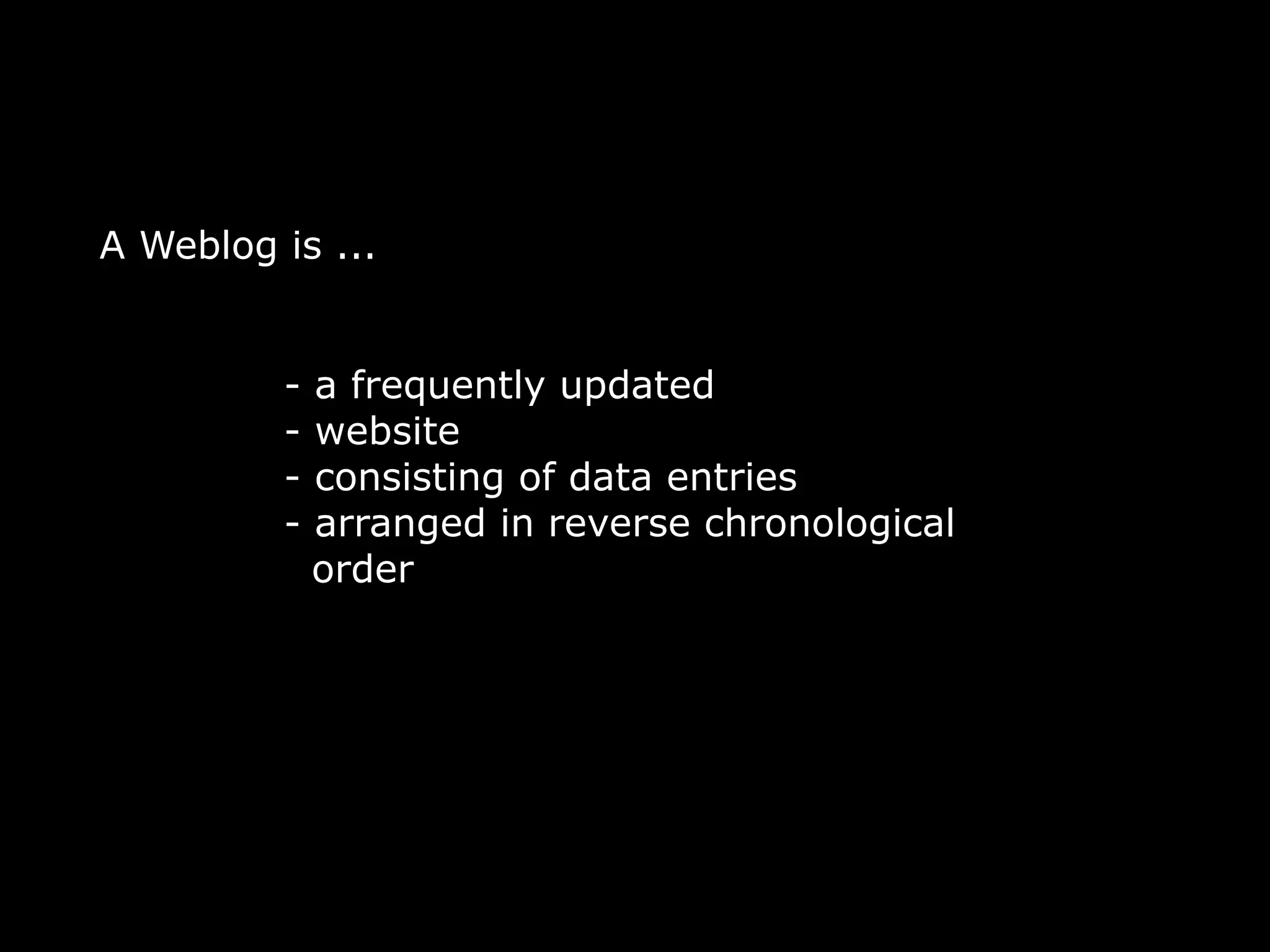 The Power of Weblogs