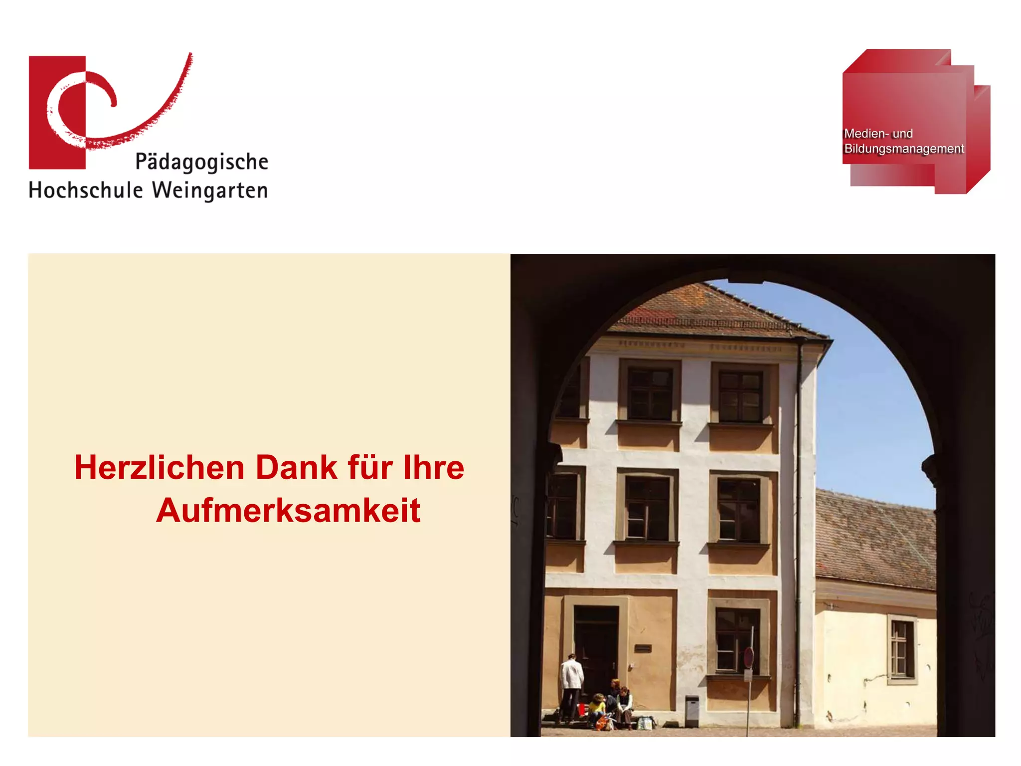 Herzlichen Dank für Ihre Aufmerksamkeit 