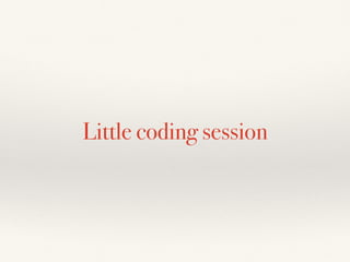 Little coding session
 