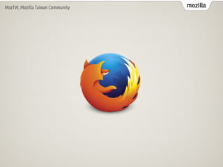 mozillaMozTW, Mozilla Taiwan Community
 