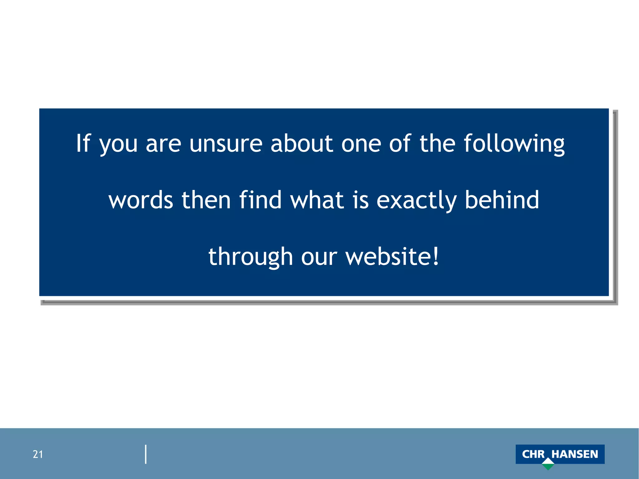 If you are unsure about one of the following  words then find what is exactly behind through our website! 