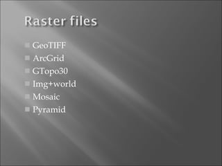 GeoTIFF ArcGrid GTopo30 Img+world Mosaic Pyramid 